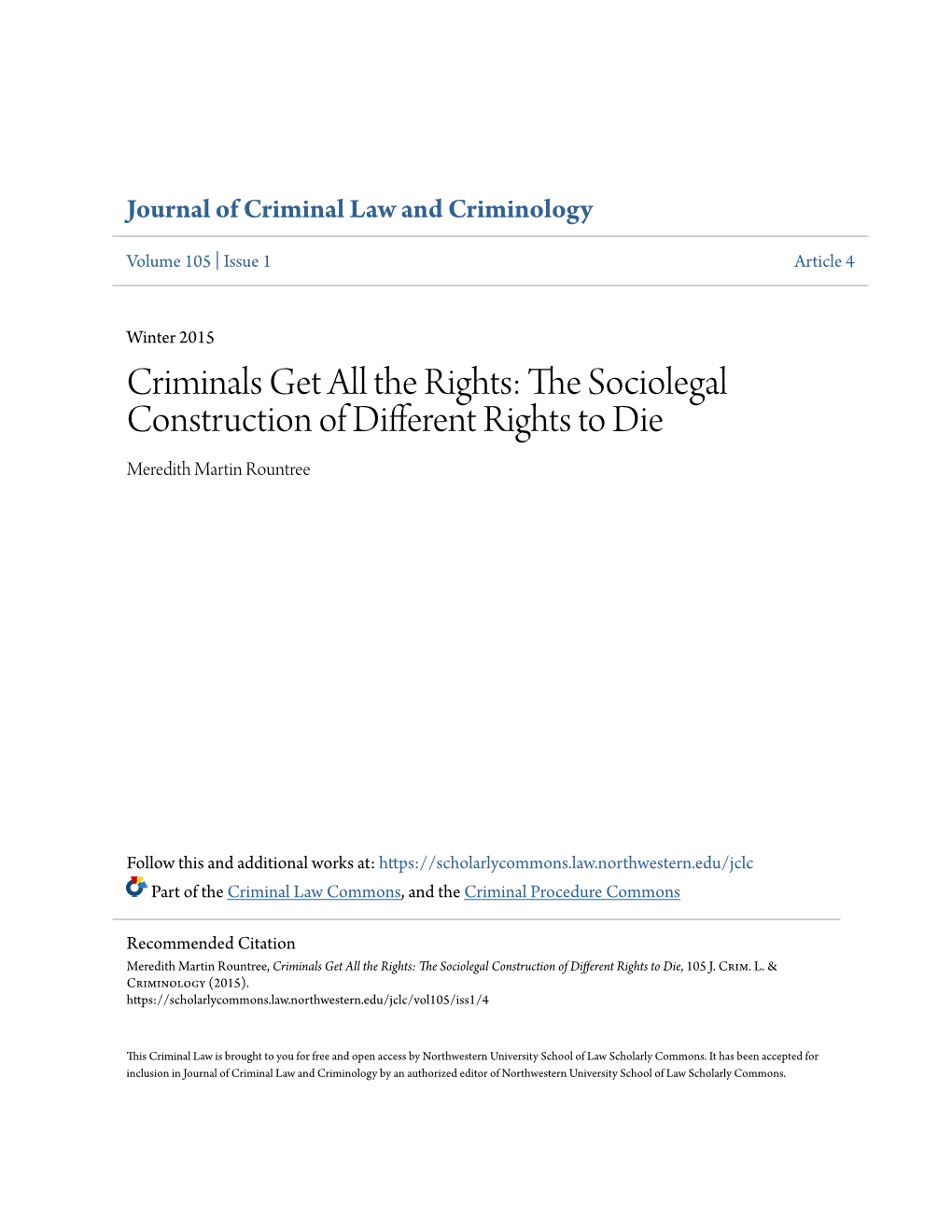 Criminals Get All the Rights: the Sociolegal Construction of Different Rights to Die, 105 J