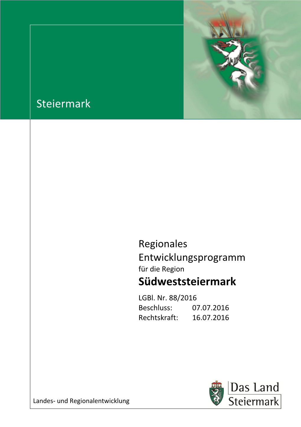 Südweststeiermark Steiermark Österreich