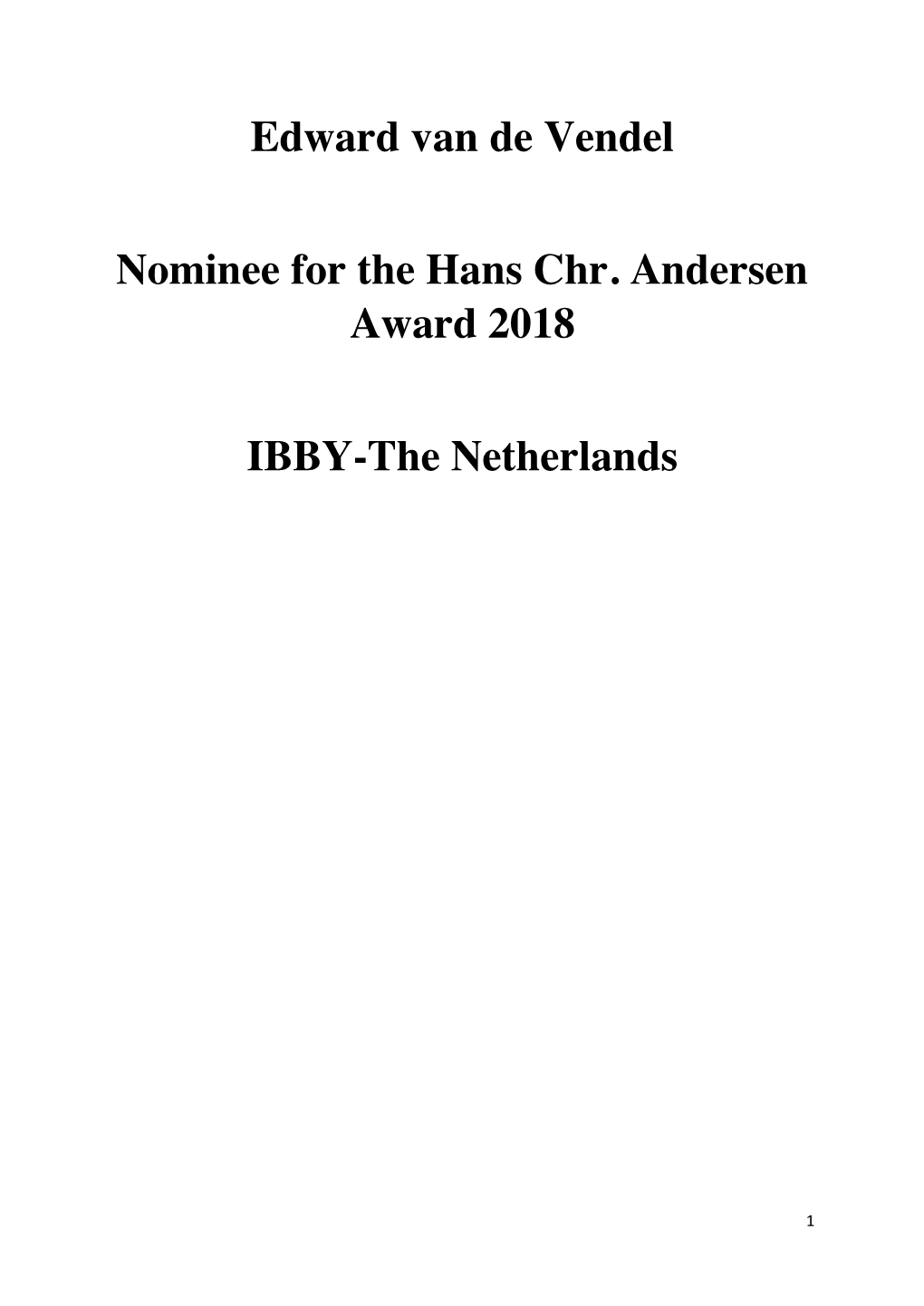 Edward Van De Vendel Nominee for the Hans Chr. Andersen Award 2018 IBBY-The Netherlands