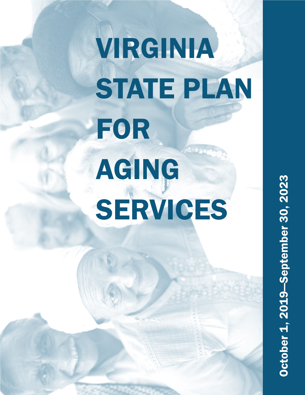 Virginia State Plan for Aging Services (October 1, 2019 to September 30, 2023)