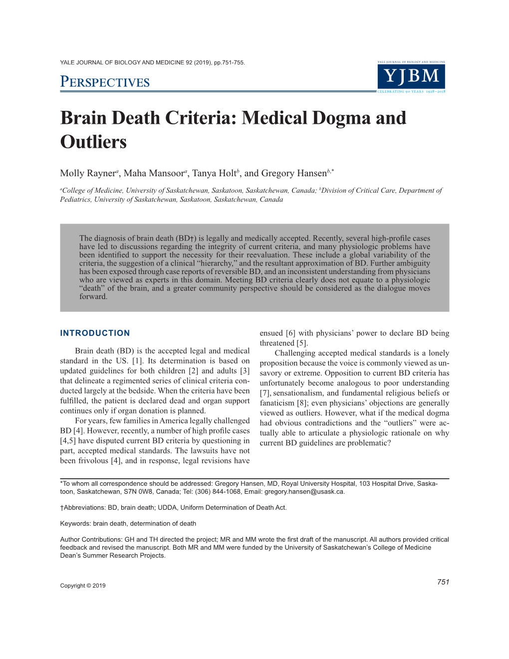 Brain Death Criteria: Medical Dogma and Outliers
