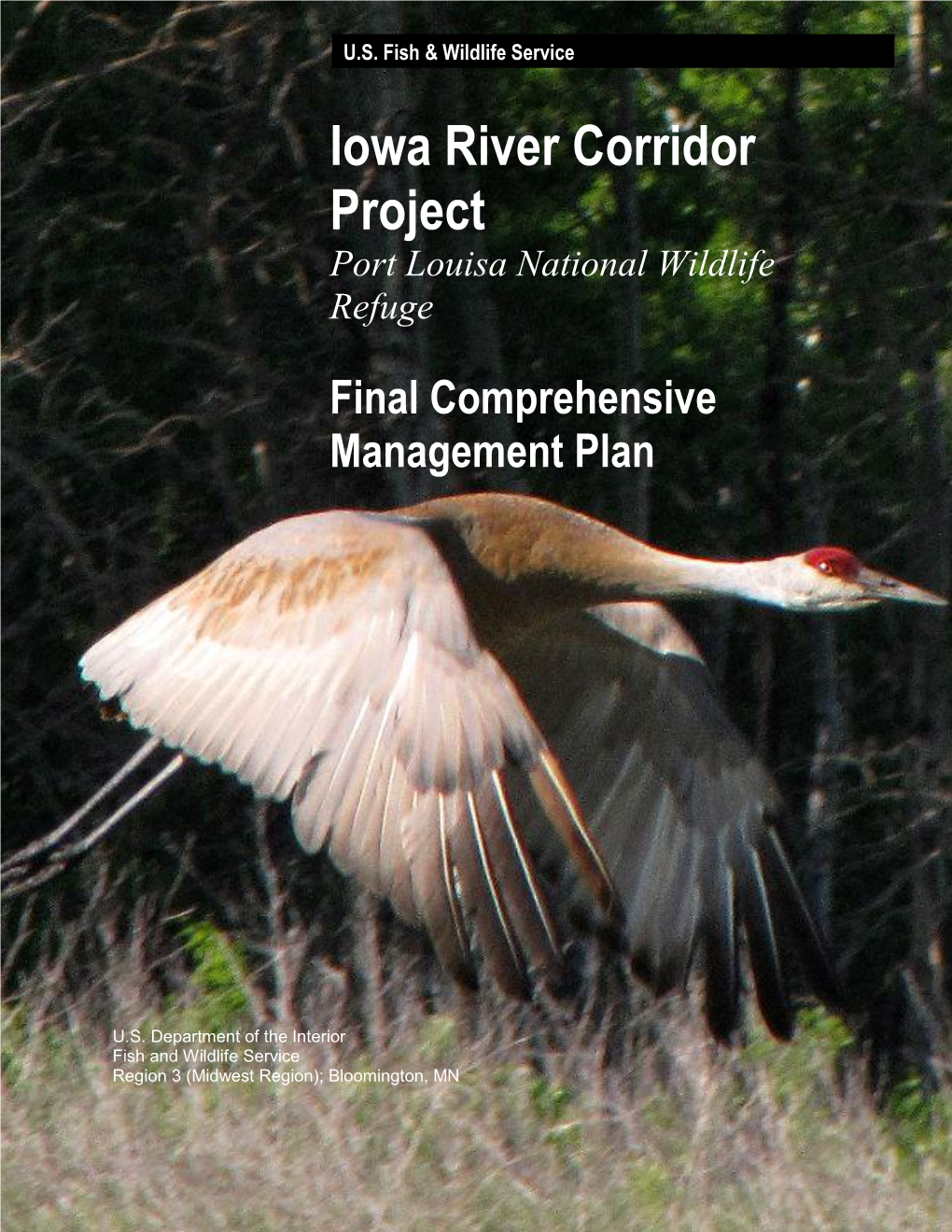 Iowa River Corridor Project Final Comprehensive Management Plan I Habitat