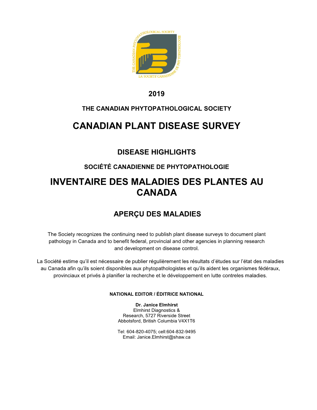 Canadian Plant Disease Survey Inventaire Des Maladies Des Plantes Au Canada