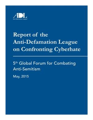 ADL Report to Global Forum on Cyberhate 2015