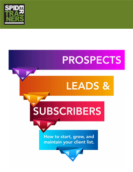 Prospects, Leads, and Subscribers