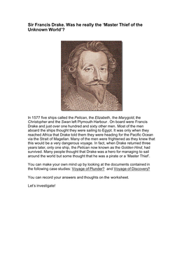 Sir Francis Drake. Was He Really the 'Master Thief of the Unknown World'?