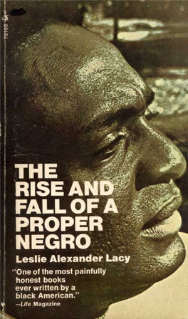 The Rise Andfall Ofa Proper Negro