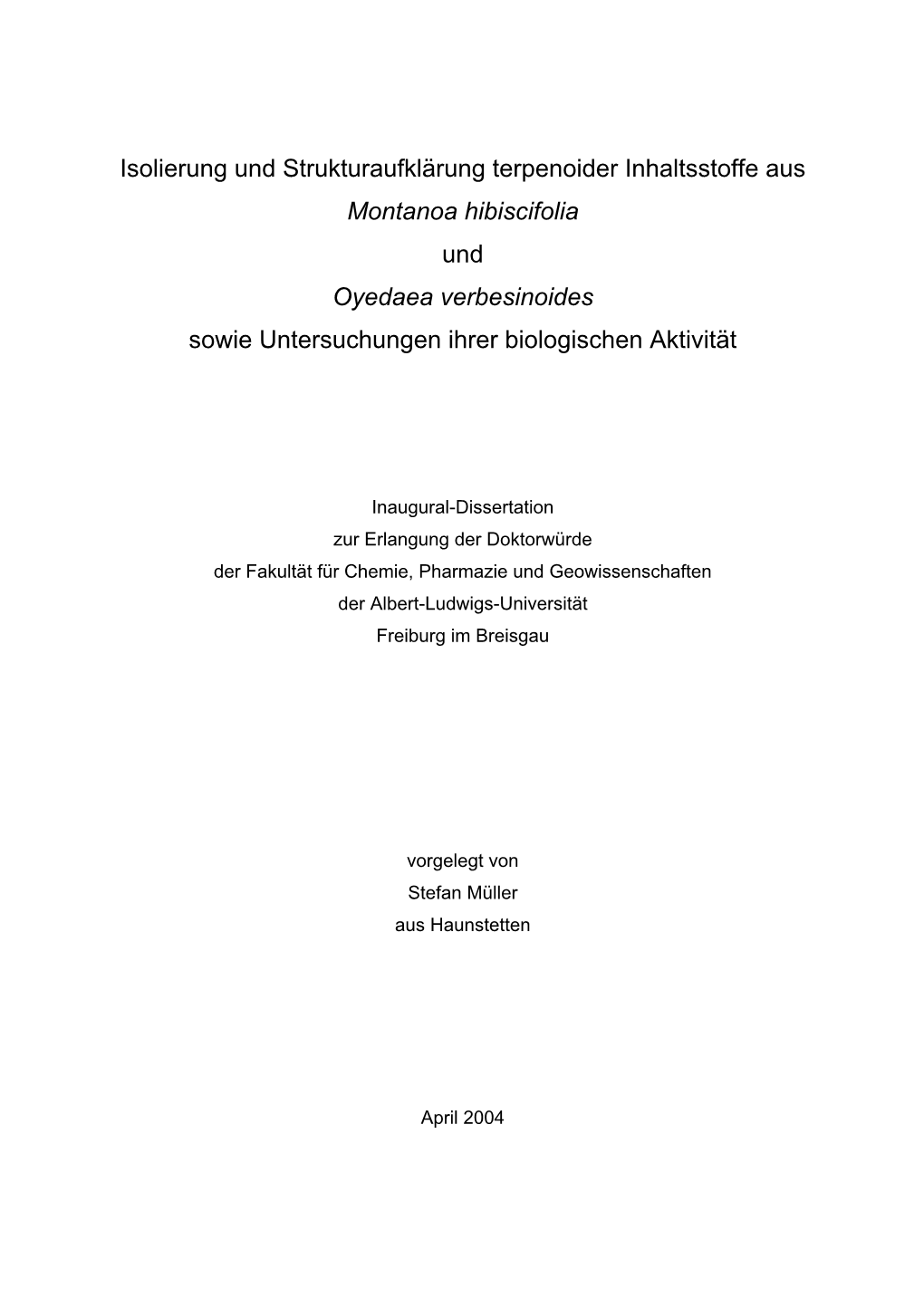 Isolierung Und Strukturaufklärung Terpenoider Inhaltsstoffe Aus Montanoa Hibiscifolia Und Oyedaea Verbesinoides