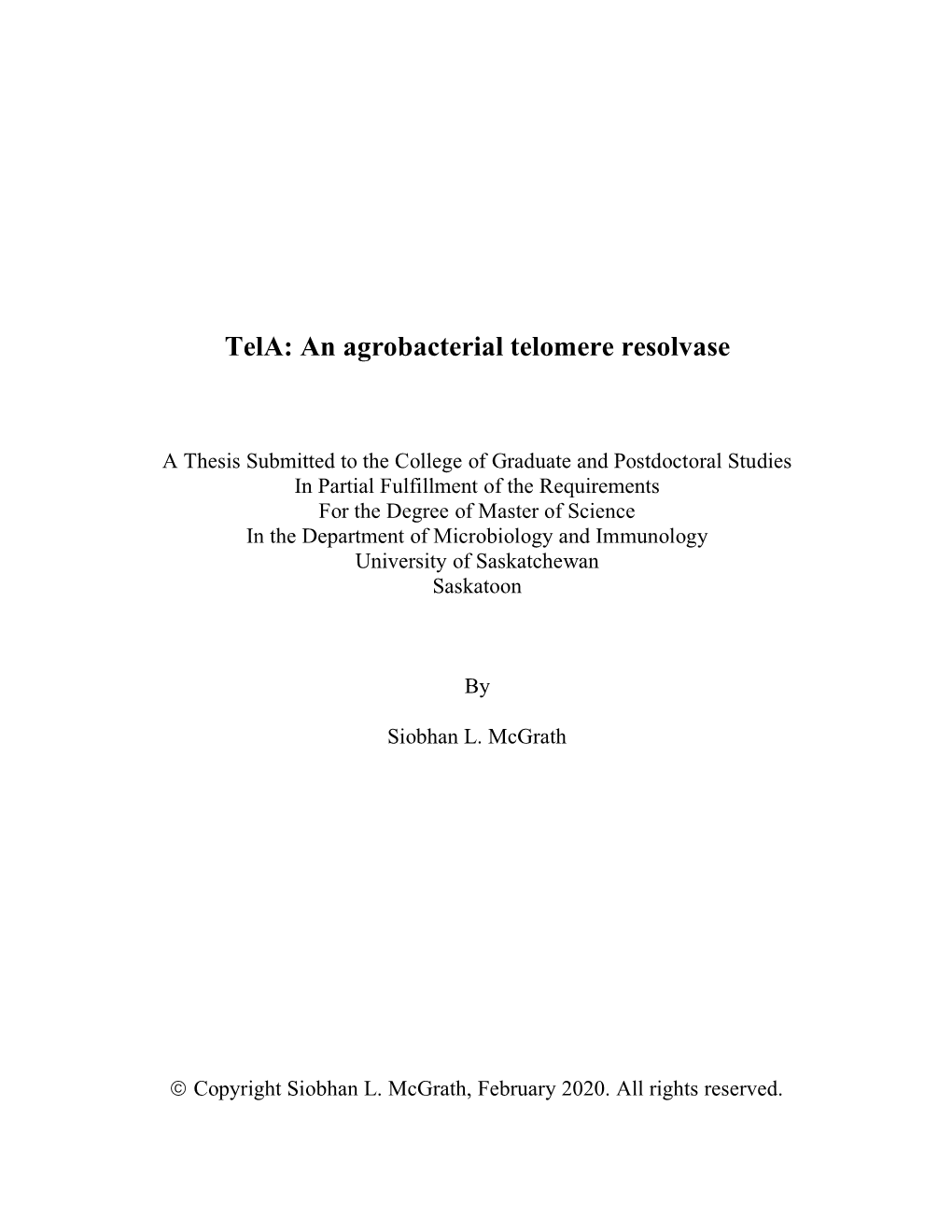 Tela: an Agrobacterial Telomere Resolvase