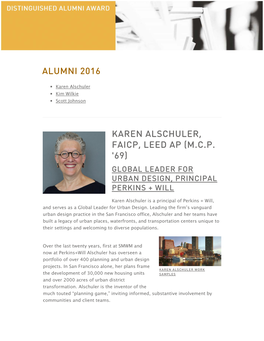Karen Alschuler Kim Wilkie Scott Johnson Karen Alschuler Is a Principal of Perkins + Will, and Serves As a Global Le