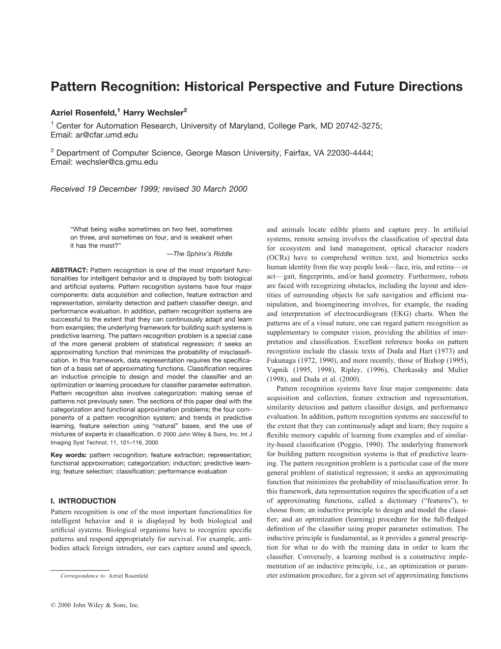 Pattern Recognition: Historical Perspective and Future Directions