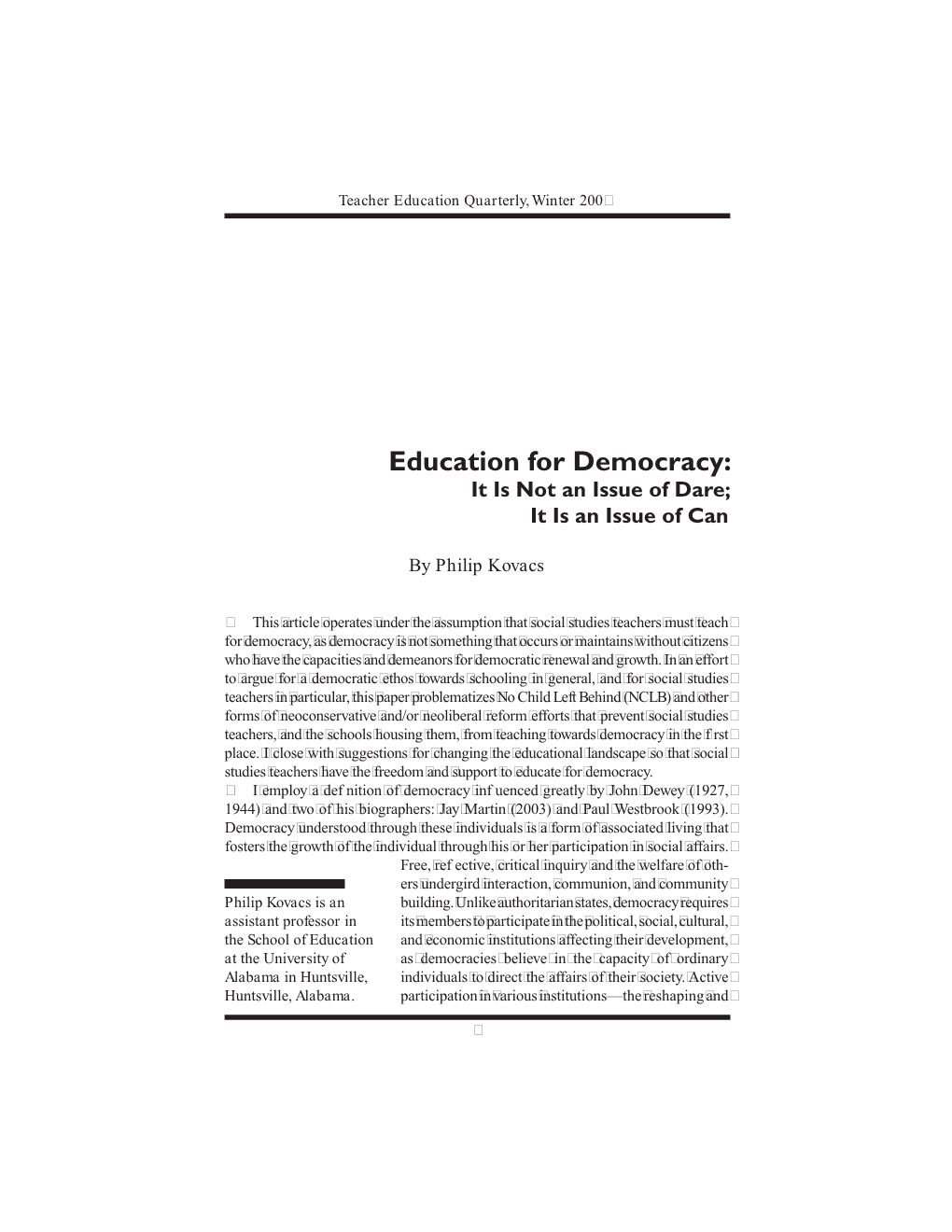 Education for Democracy: It Is Not an Issue of Dare; It Is an Issue of Can