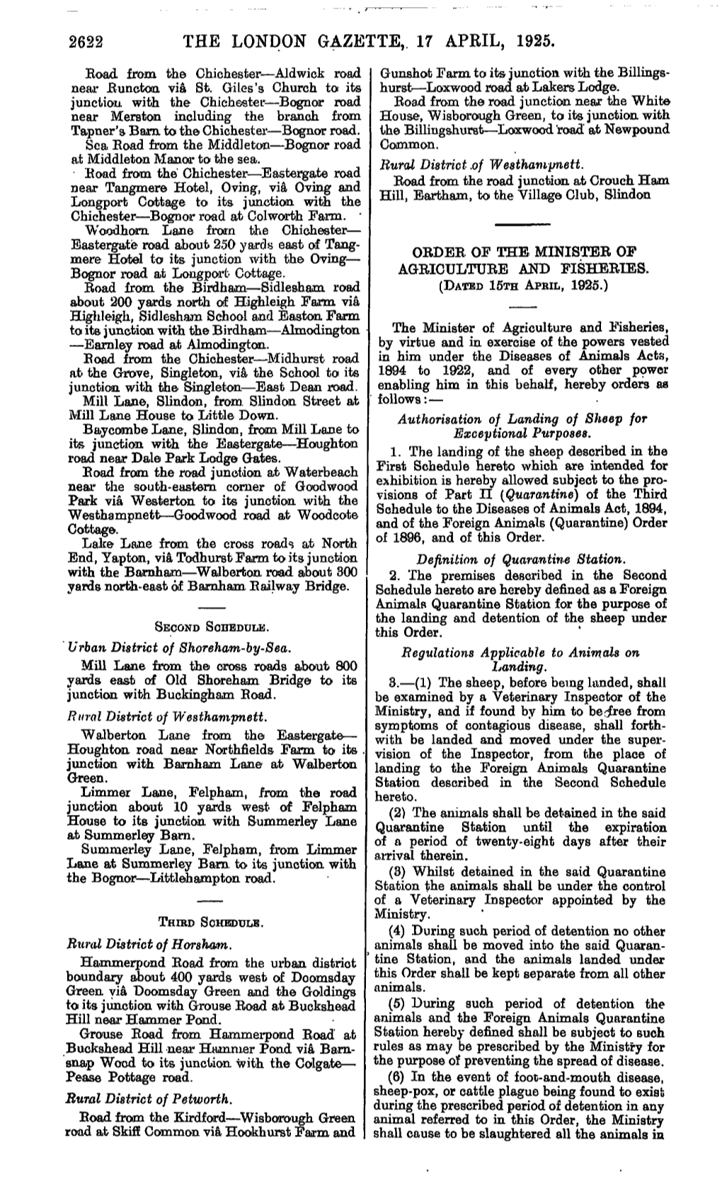 THE LONDON GAZETTE,. 17 APRIL, 1925. Eoad from the Chichester—Aldwick Road Gunshot Farm to Its Junction with the Billings- Near Buncton Via St