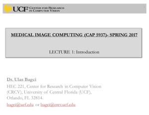 Introduction to Medical Image Computing