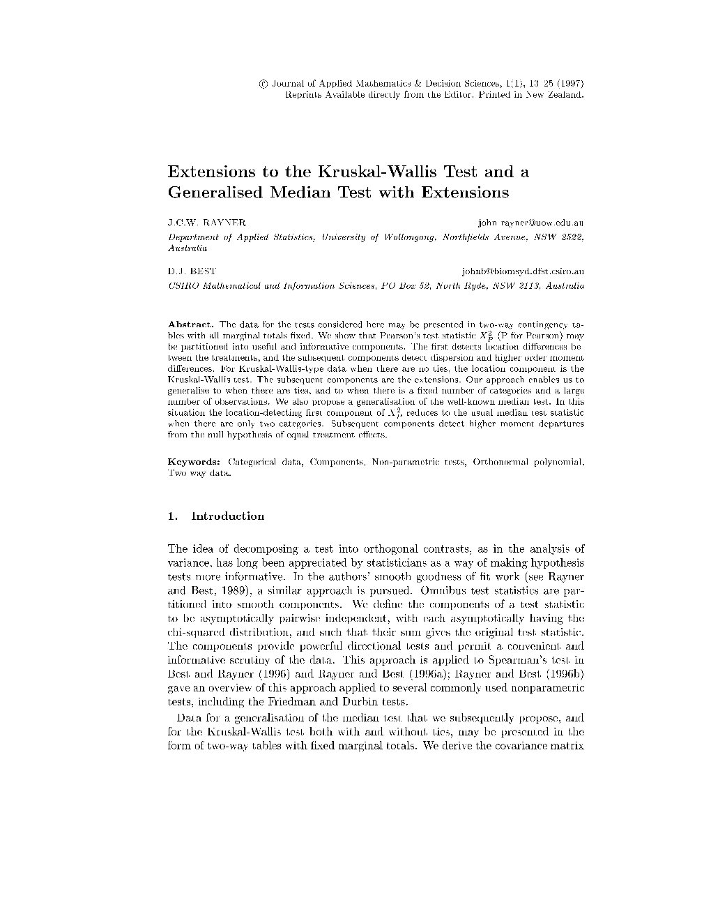 Extensions to the Kruskal-Wallis Test and a Generalised Median Test