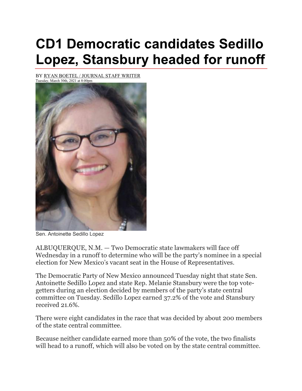 CD1 Democratic Candidates Sedillo Lopez, Stansbury Headed for Runoff by RYAN BOETEL / JOURNAL STAFF WRITER Tuesday, March 30Th, 2021 at 8:00Pm