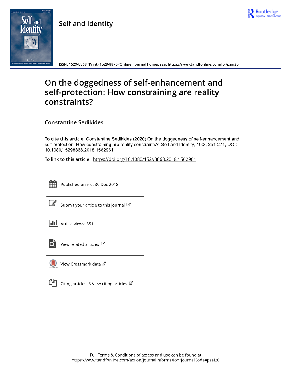 On the Doggedness of Self-Enhancement and Self-Protection: How Constraining Are Reality Constraints?