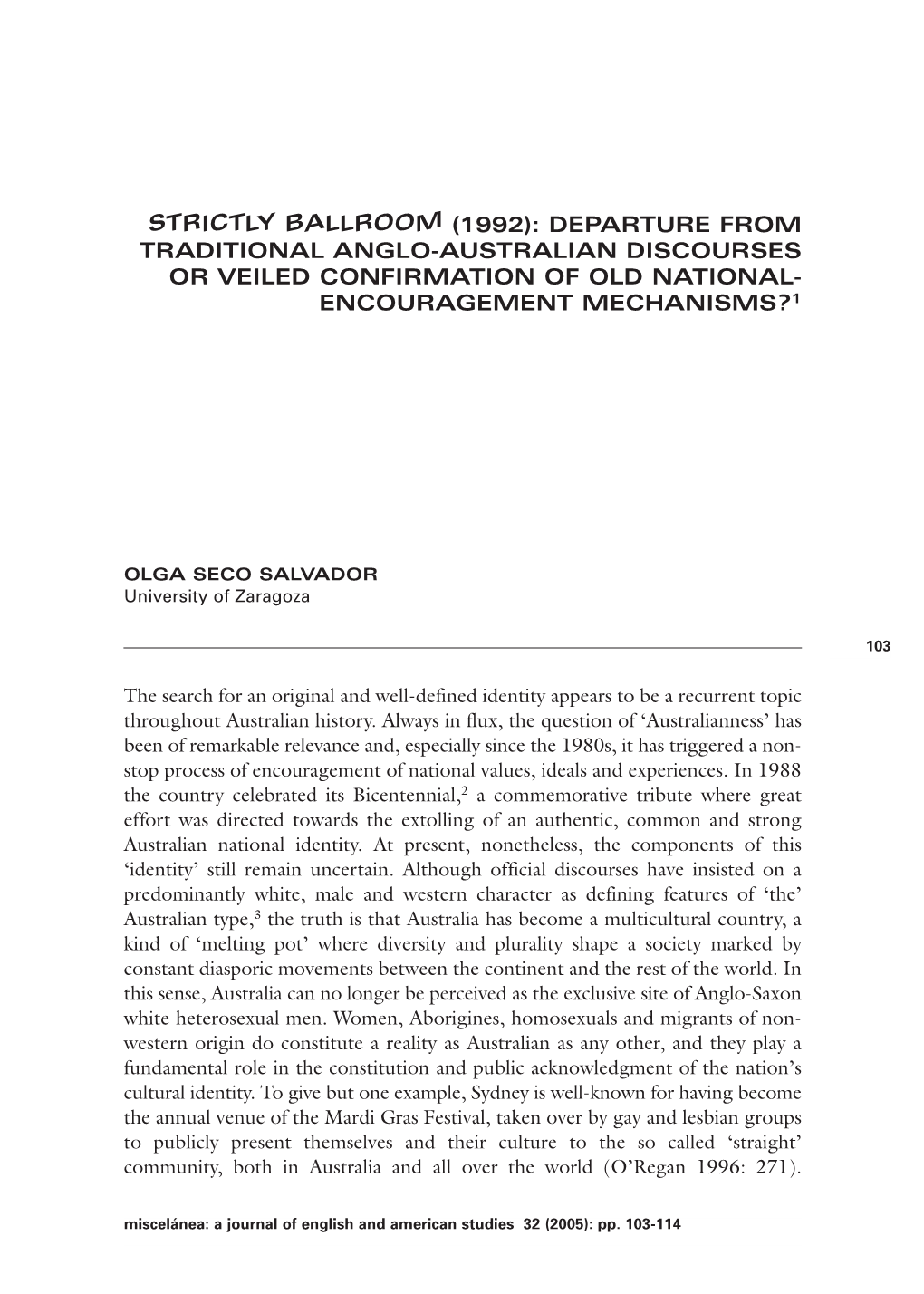 Strictly Ballroom (1992): Departure from Traditional Anglo-Australian Discourses Or Veiled Confirmation of Old National- Encouragement Mechanisms?1