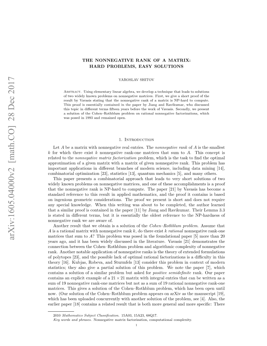 The Nonnegative Rank of a Matrix: Hard Problems, Easy Solutions