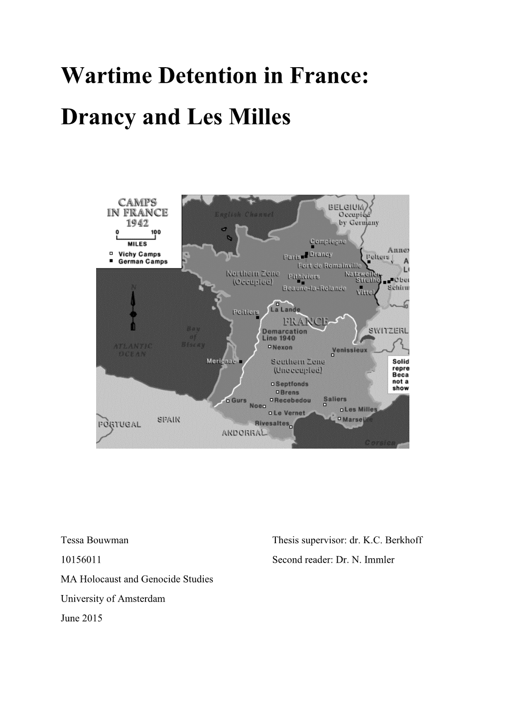 Wartime Detention in France: Drancy and Les Milles