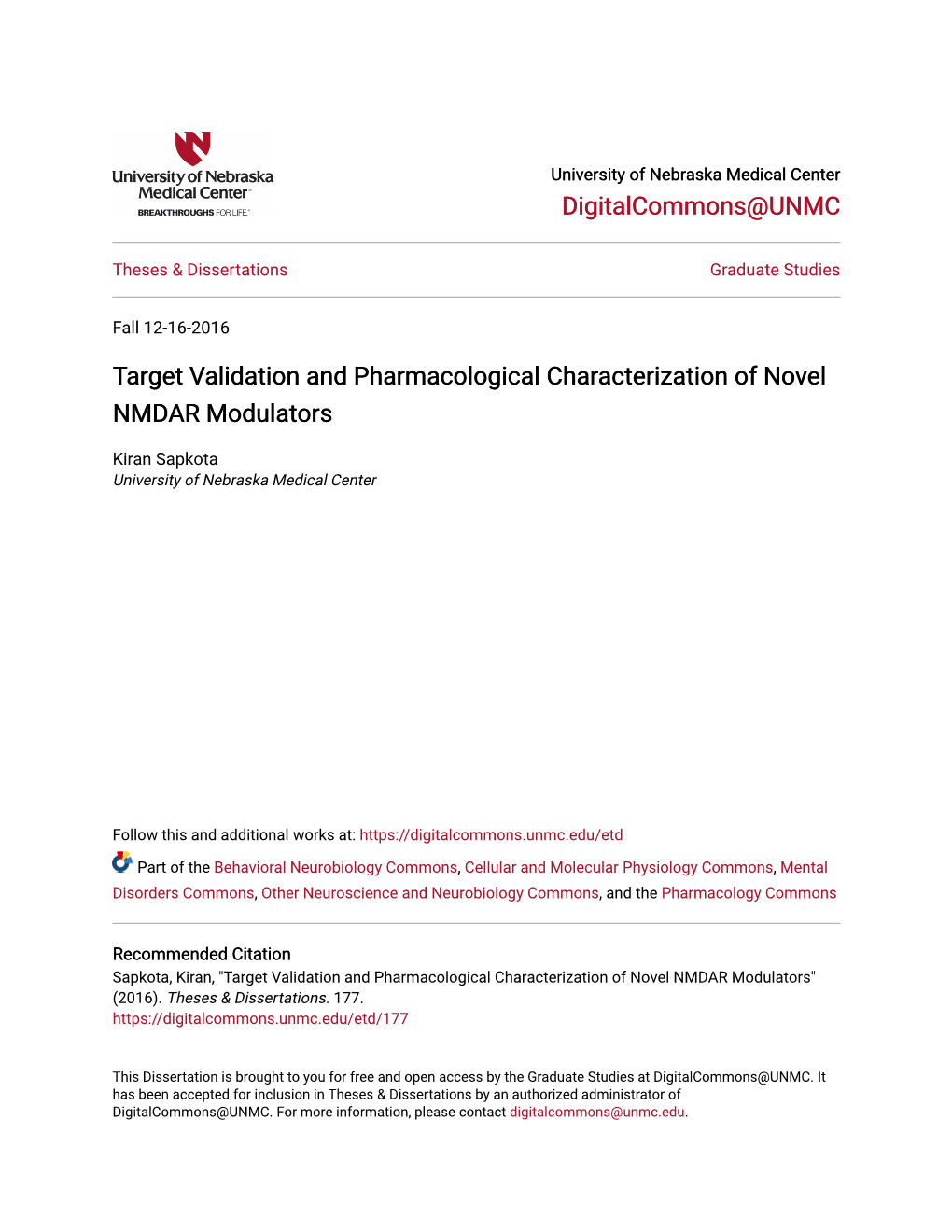 Target Validation and Pharmacological Characterization of Novel NMDAR Modulators