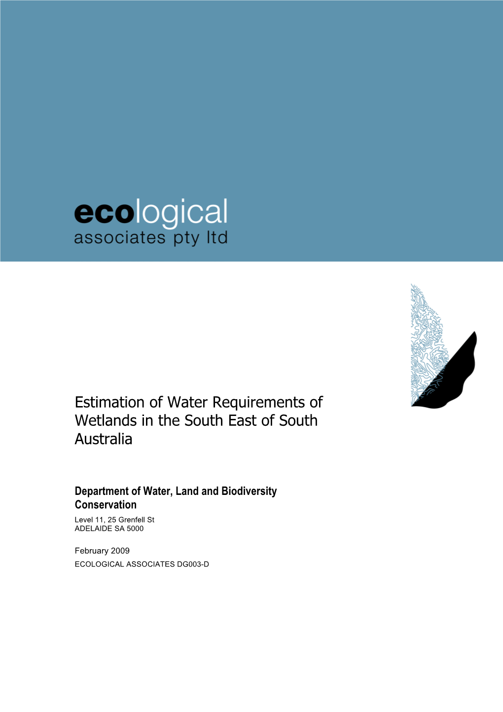 Estimation of Water Requirements of Wetlands in the South East of South Australia 2009
