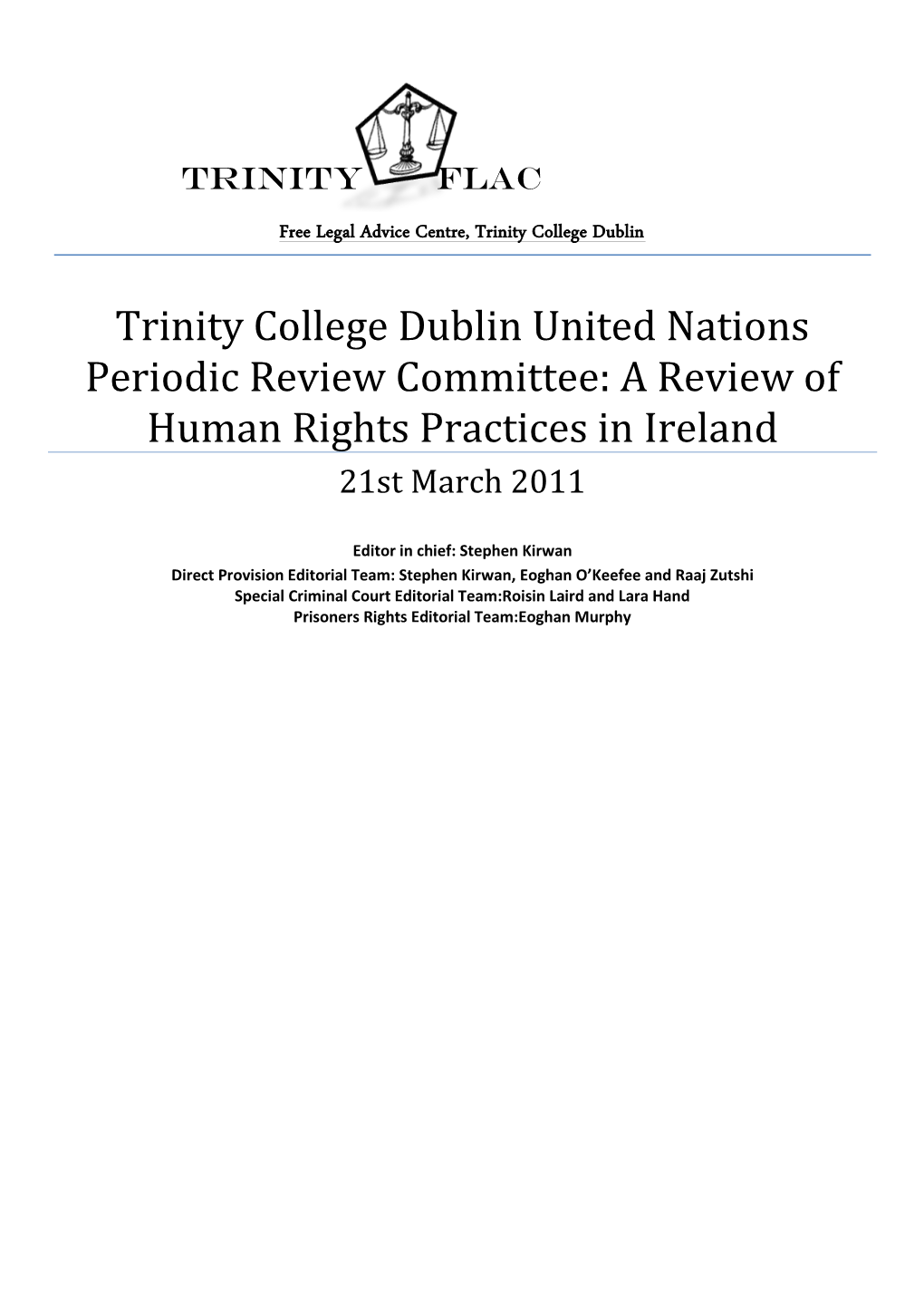 Trinity College Dublin United Nations Periodic Review Committee: a Review of Human Rights Practices in Ireland 21St March 2011