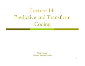 Predictive and Transform Coding