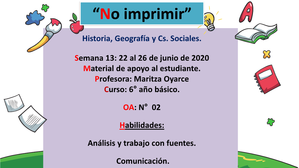 Patria Nueva, Para Analizar Conceptos Y Características De La Independencia De Chile , Mediante El Uso De Texto Escolar