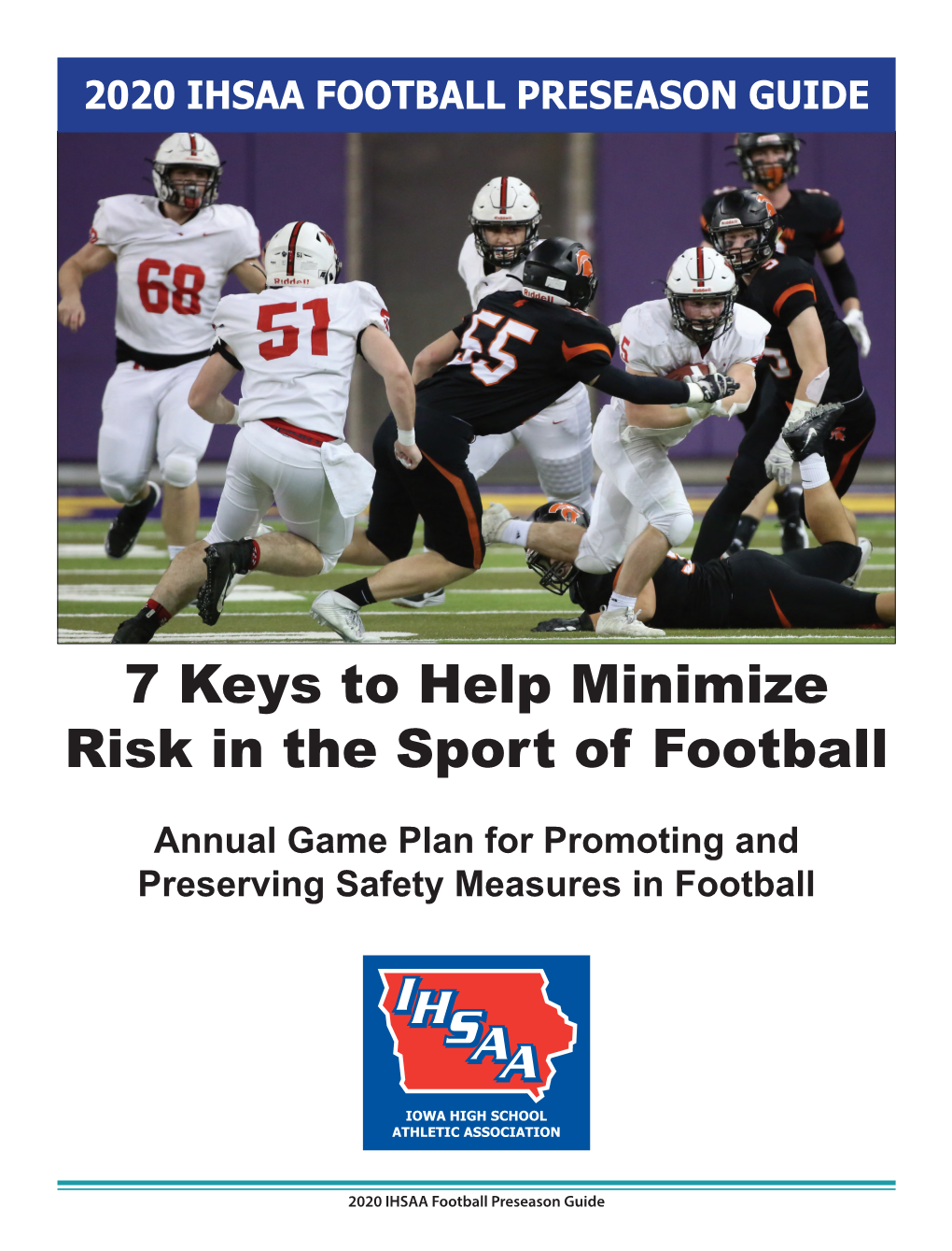 7 Keys to Help Minimize Risk in the Sport of Football