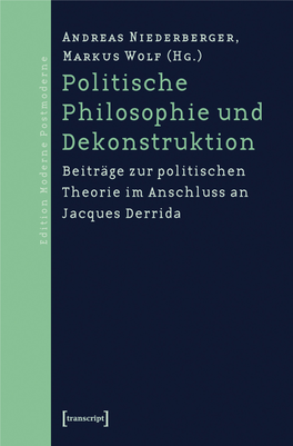 Beiträge Zur Politischen Theorie Im Anschluss an Jacques Derrida