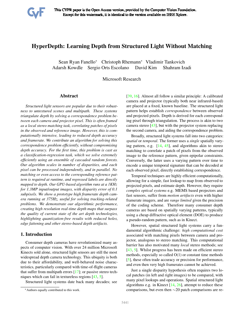 Hyperdepth: Learning Depth from Structured Light Without Matching