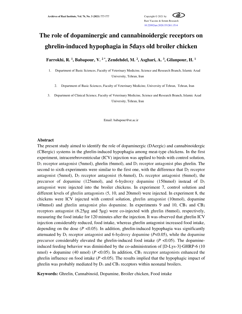 The Role of Dopaminergic and Cannabinoidergic Receptors on Ghrelin-Induced Hypophagia in 5Days Old Broiler Chicken