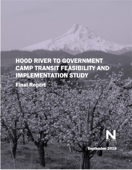 HOOD RIVER to GOVERNMENT CAMP TRANSIT FEASIBILITY and IMPLEMENTATION STUDY Final Report