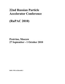 22Nd Russian Particle Accelerator Conference (Rupac 2010)