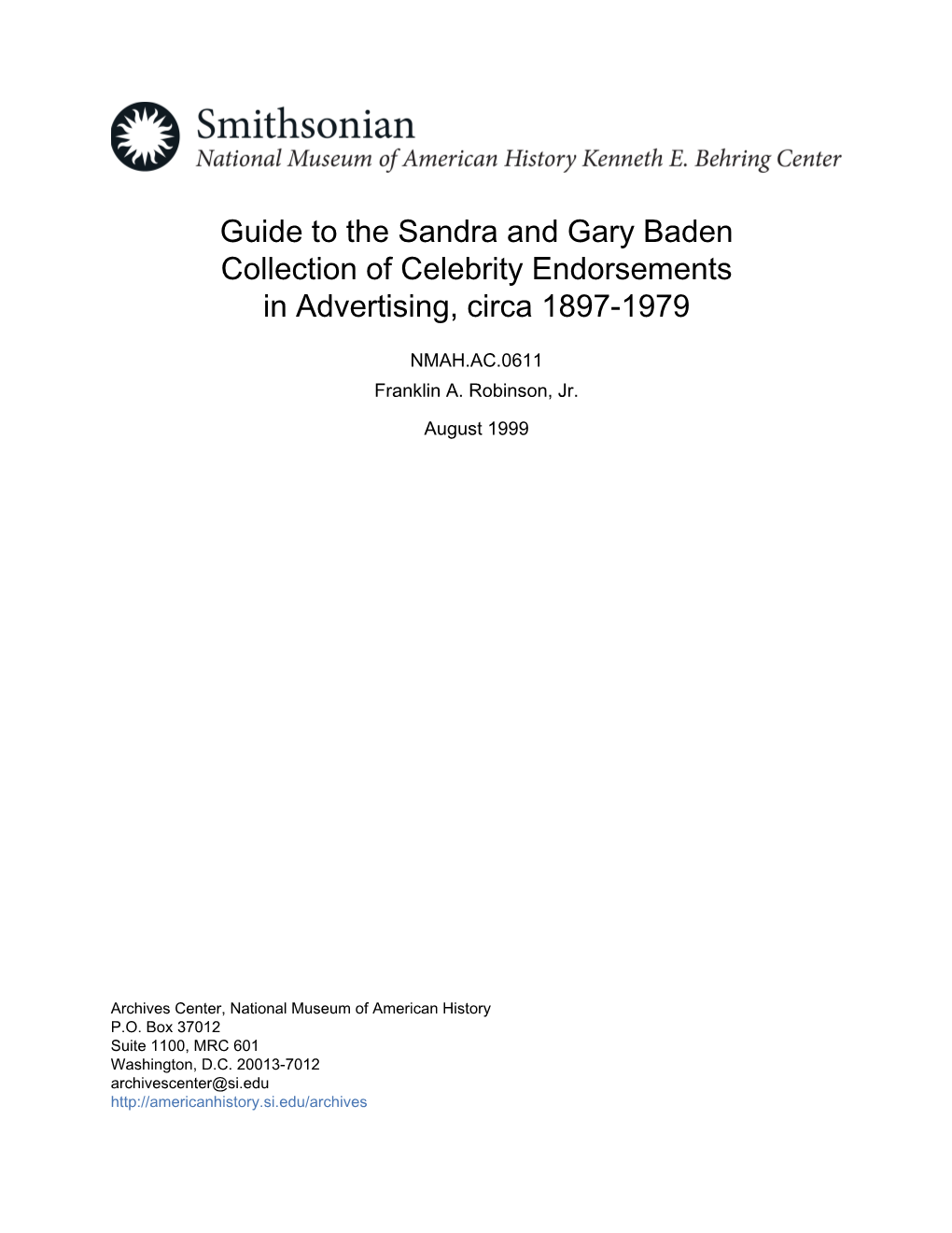 Guide to the Sandra and Gary Baden Collection of Celebrity Endorsements in Advertising, Circa 1897-1979