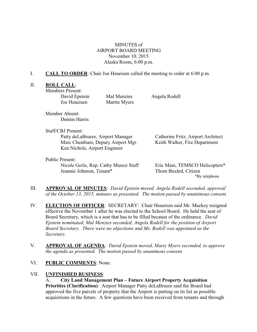 MINUTES of AIRPORT BOARD MEETING November 10, 2015 Alaska Room, 6:00 P.M