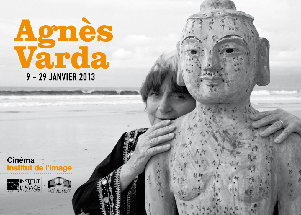 Agnès Varda 9 - 29 Janvier 2013