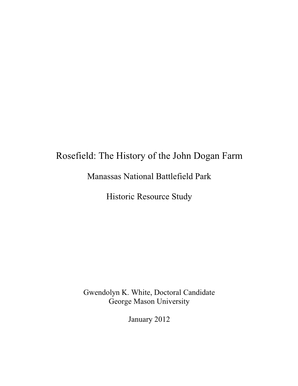 The History of the John Dogan Farm Manassas National Battlefield Park Historic Resource Study