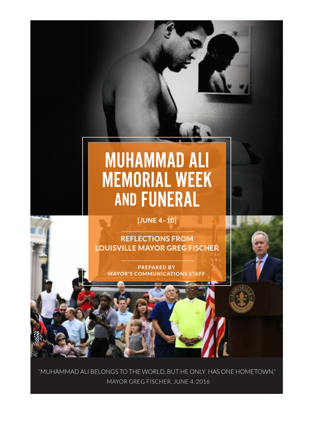 Muhammad Ali Memorial Week and Funeral