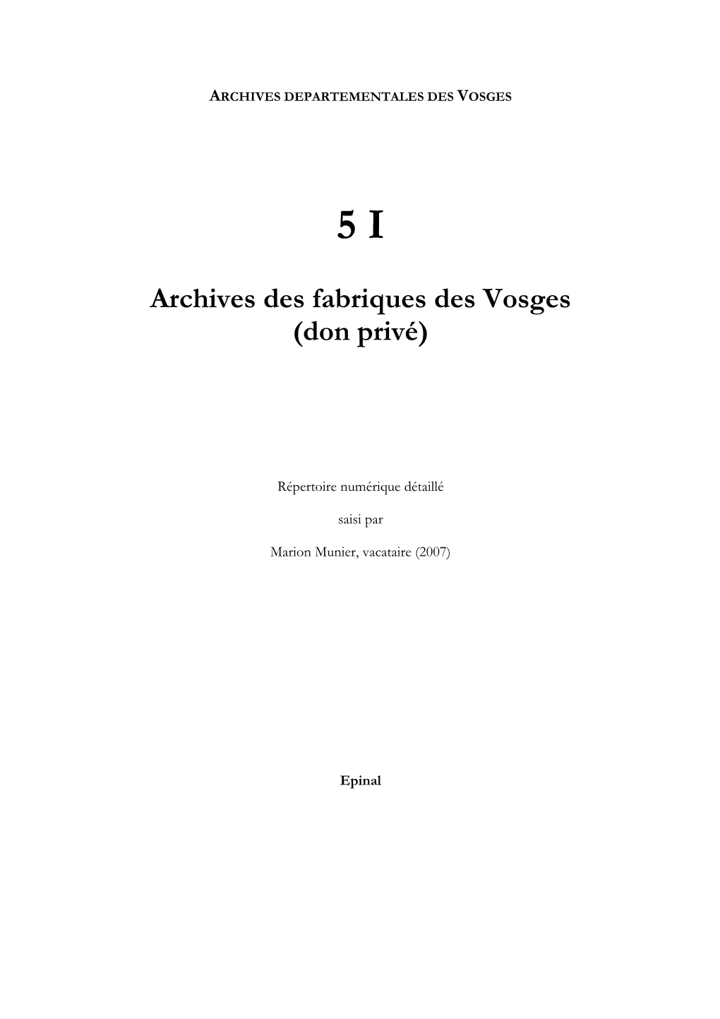 Archives Des Fabriques Des Vosges (Don Privé)