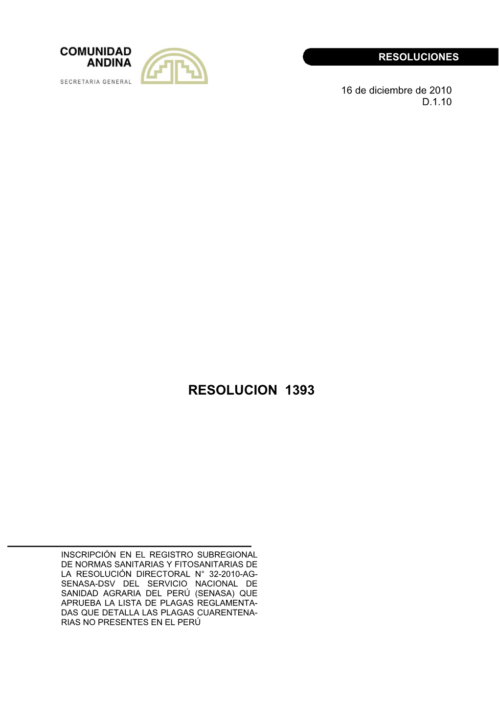Inscripción En El Registro Subregional De Normas Sanitarias Y Fitosanitarias De La Resolución Directoral N° 32-2010-Ag-Senasa