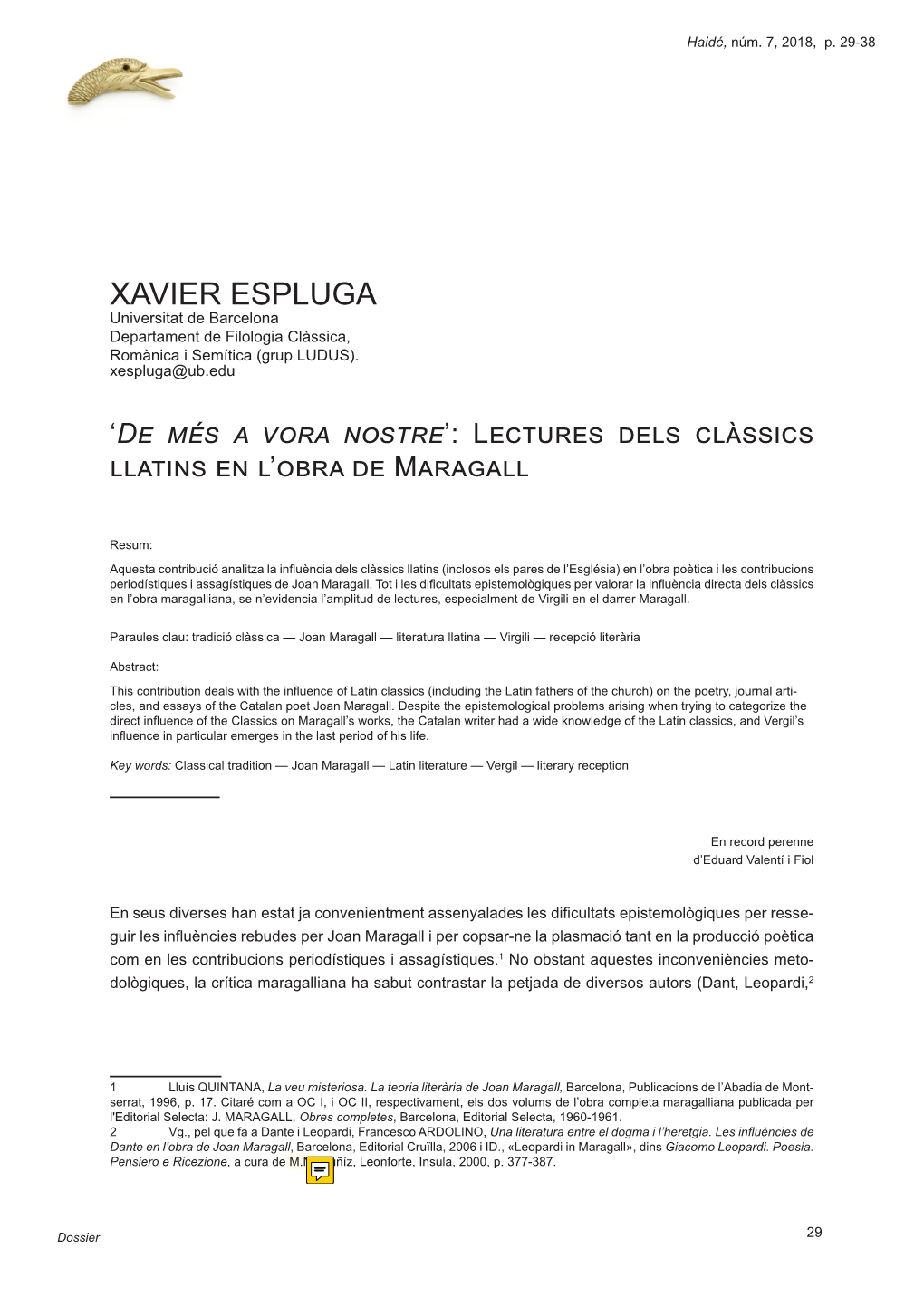 XAVIER ESPLUGA Universitat De Barcelona Departament De Filologia Clàssica, Romànica I Semítica (Grup LUDUS)