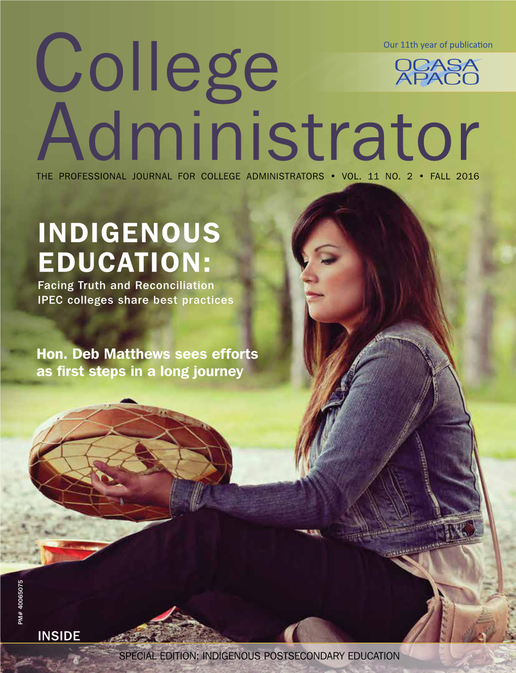 INDIGENOUS EDUCATION: Facing Truth and Reconciliation IPEC Colleges Share Best Practices