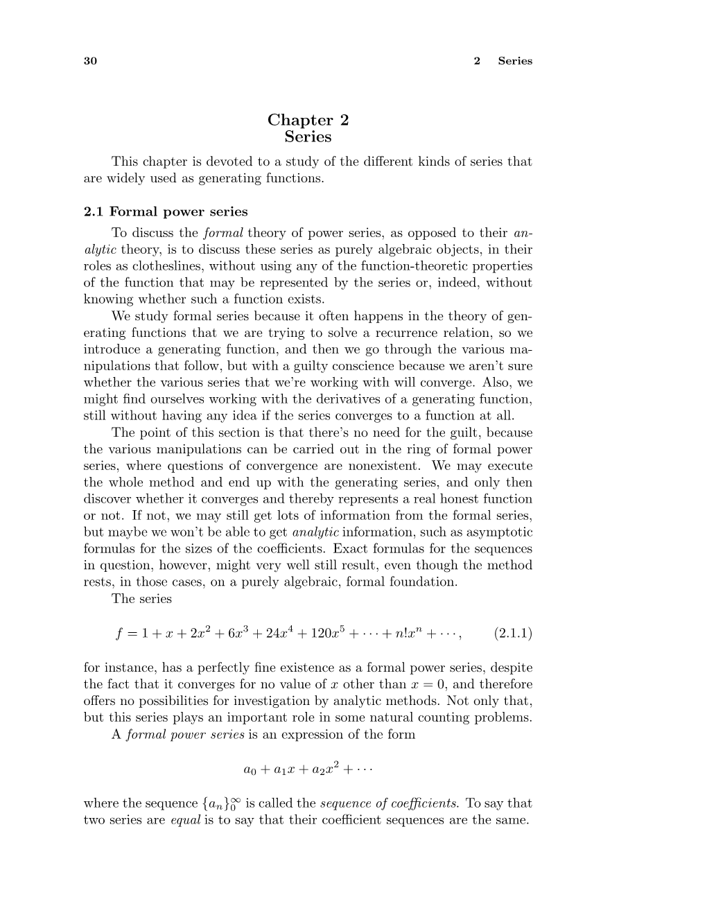 Chapter 2 Series This Chapter Is Devoted to a Study of the Diﬀerent Kinds of Series That Are Widely Used As Generating Functions