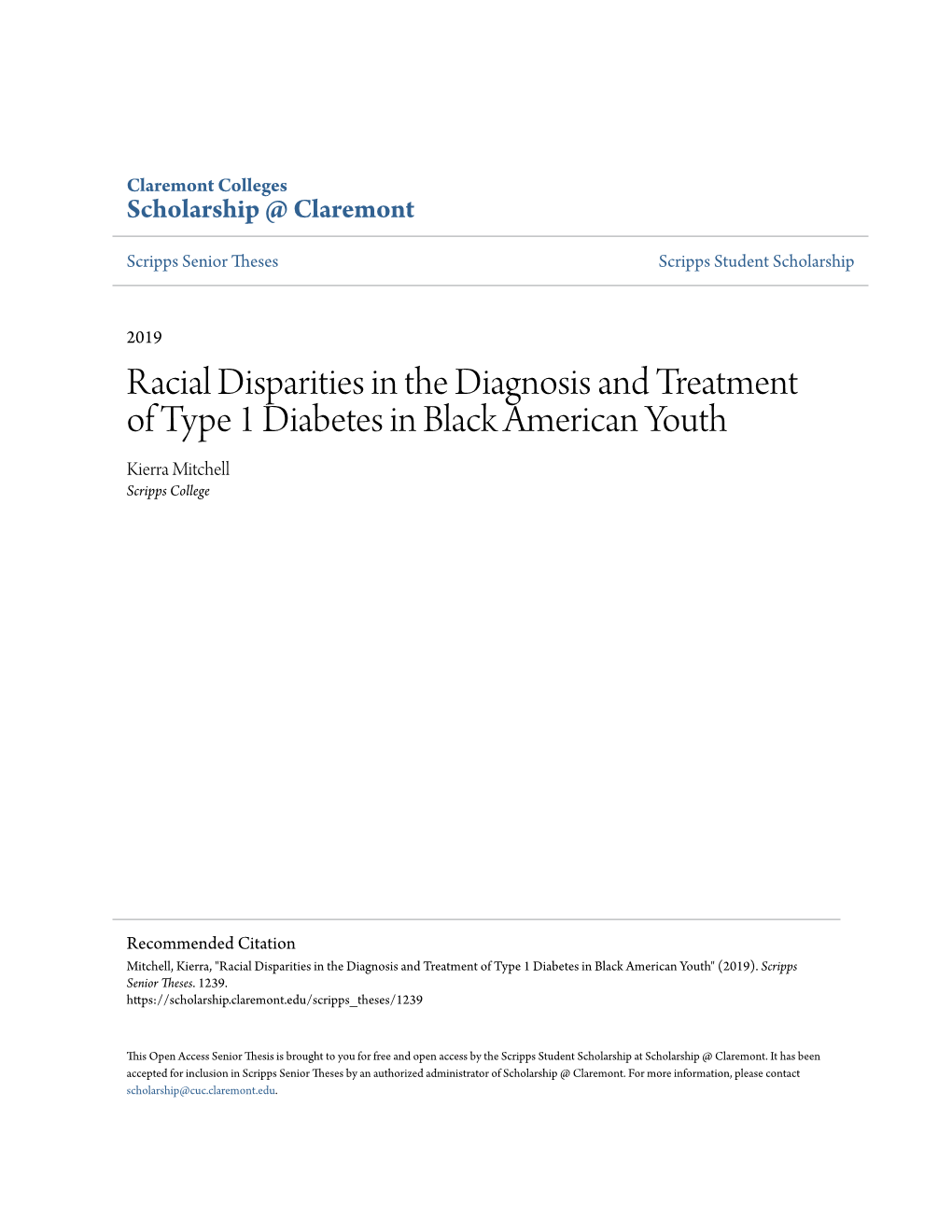 Racial Disparities in the Diagnosis and Treatment of Type 1 Diabetes in Black American Youth Kierra Mitchell Scripps College