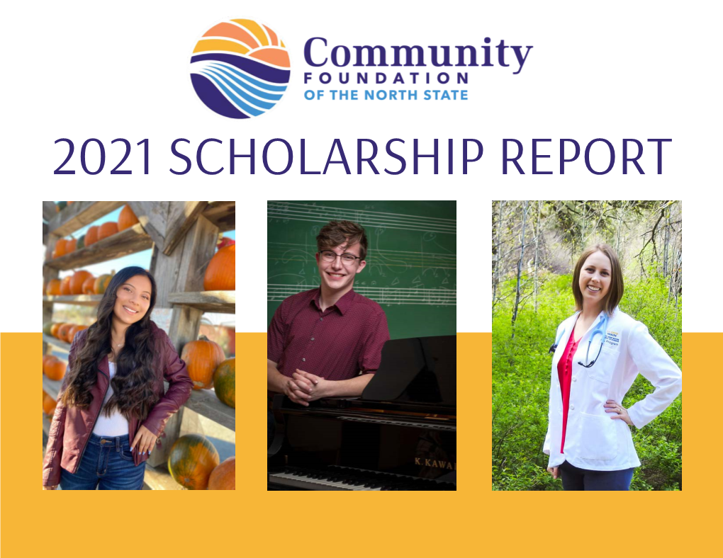 2021 SCHOLARSHIP REPORT 233 Awards Totaling $352,400