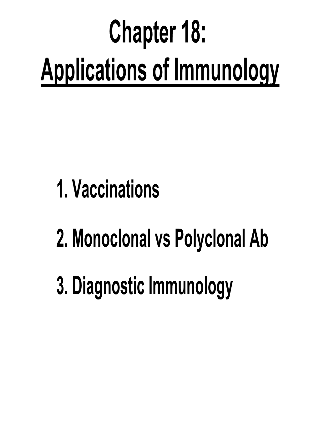 Chapter 18: Applications of Immunology