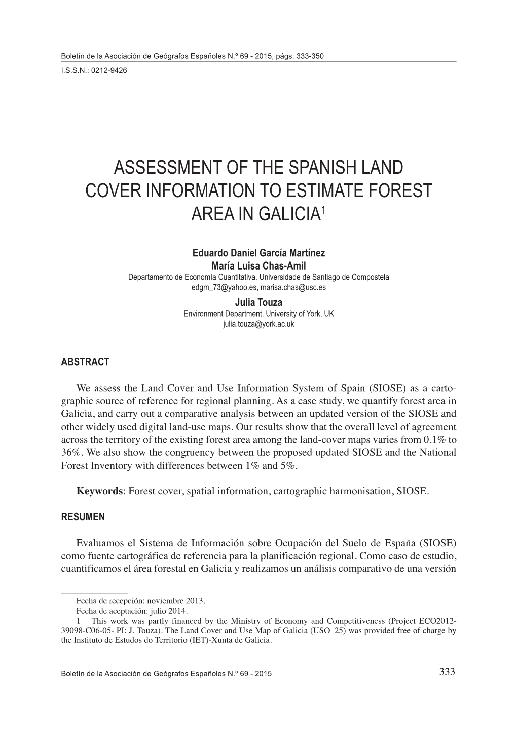 Assessment of the Spanish Land Cover Information to Estimate Forest Area in Galicia1