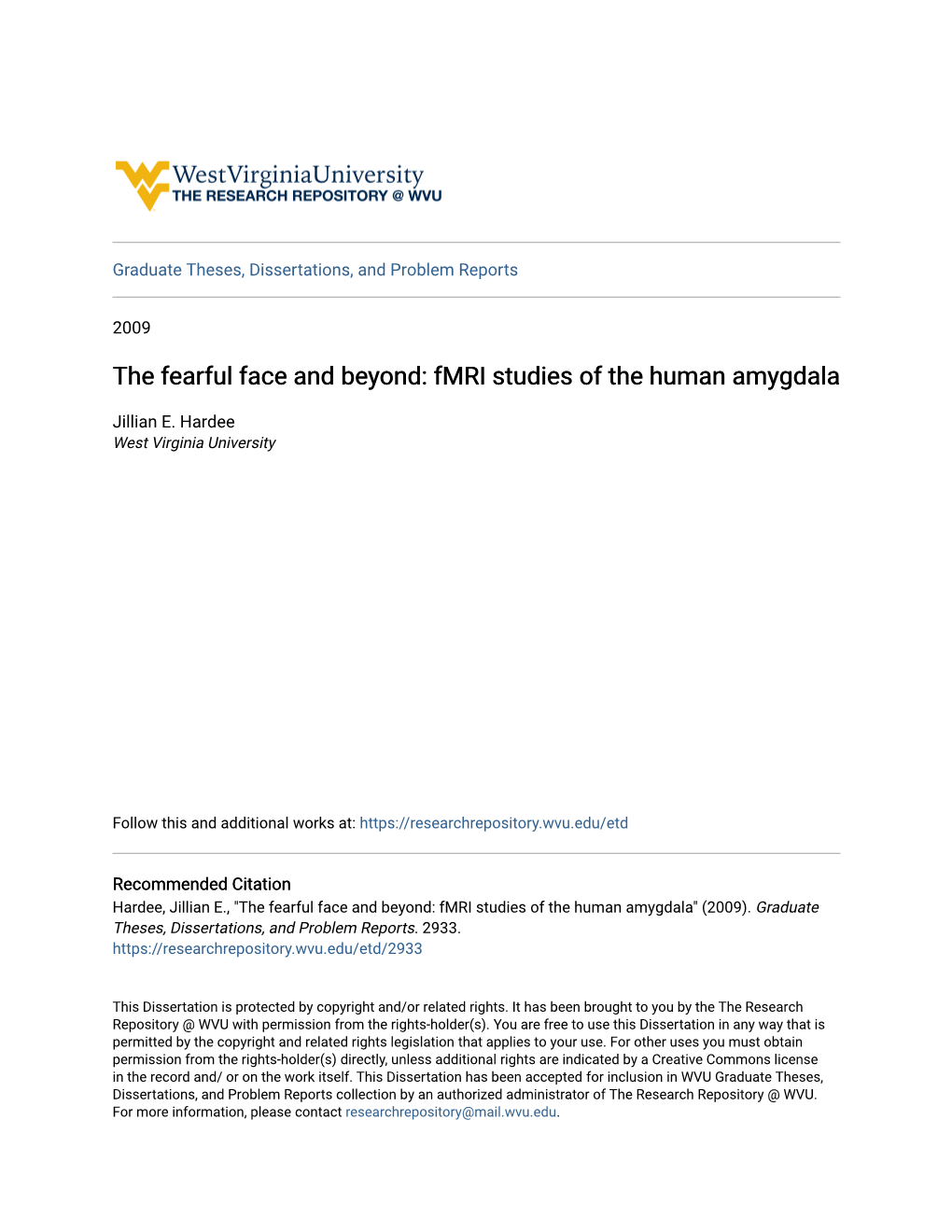 The Fearful Face and Beyond: Fmri Studies of the Human Amygdala